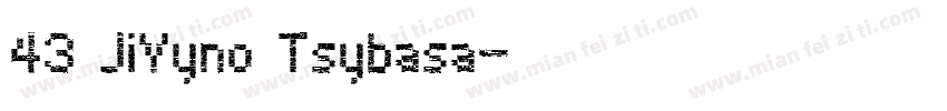 43 JiYyno Tsybasa字体转换